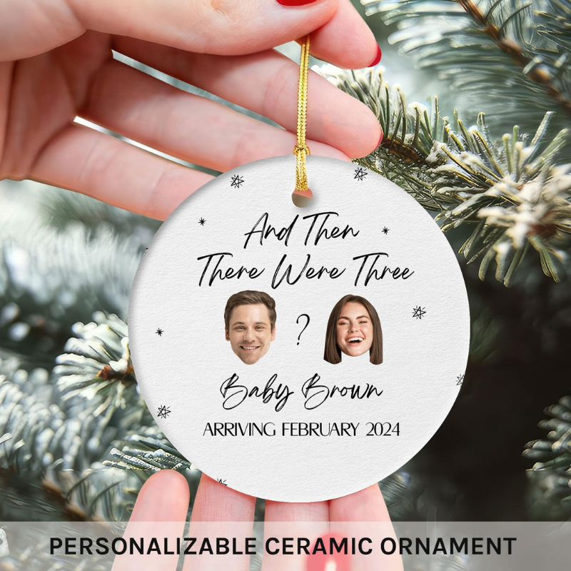Custom Circle Ceramic Ornament “And Then There Were Three”