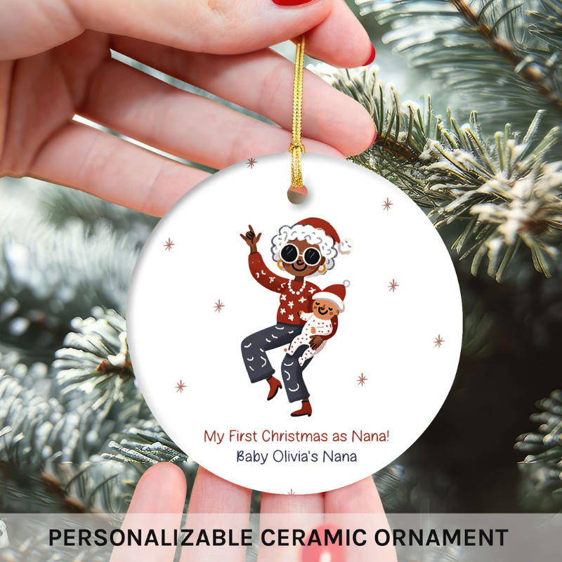 Custom Circle Ceramic Ornament "My First Christmas as Nana"