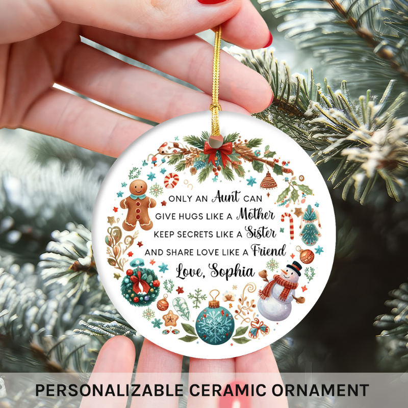 Custom Circle Ceramic Ornament "Only An Aunt"