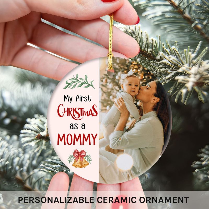 Custom Circle Ceramic Ornament "My First Christmas as a Mommy"