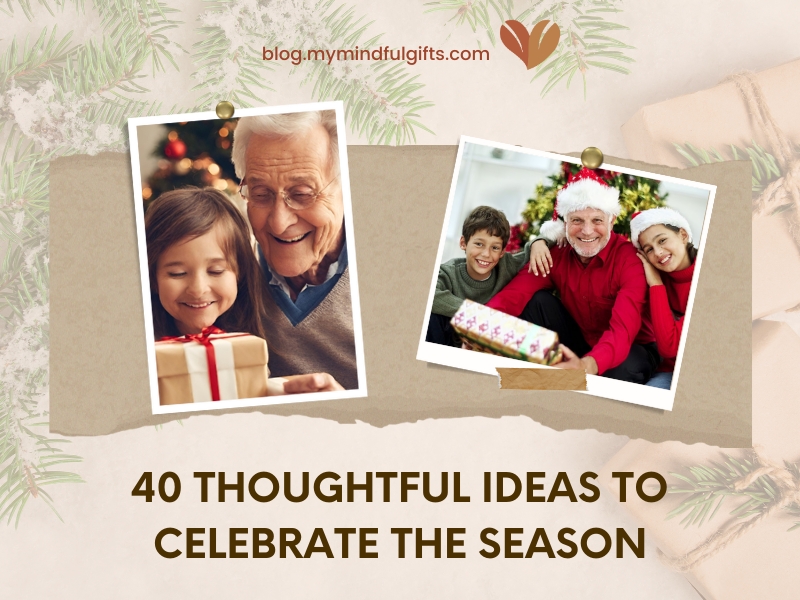 Christmas Gifts for Grandparents: 40 Thoughtful Ideas to Celebrate the Season