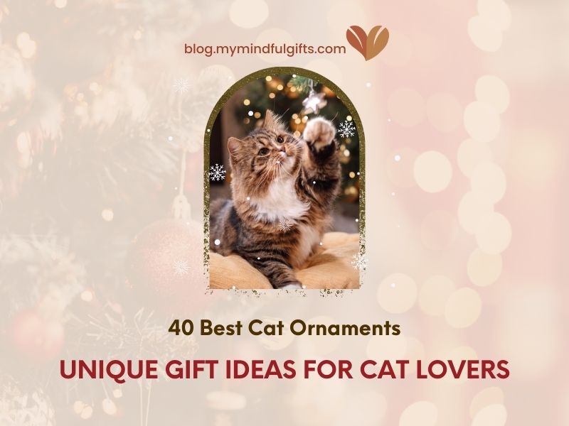 Top 30 Best Cat Ornaments: Unique Gift Ideas for Cat Lovers
