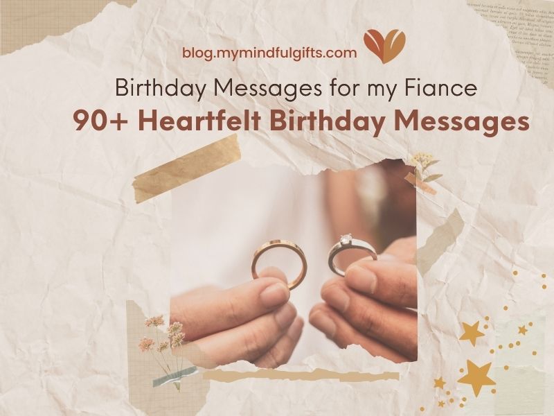 120+ Long Distance Birthday Message For My Fiance