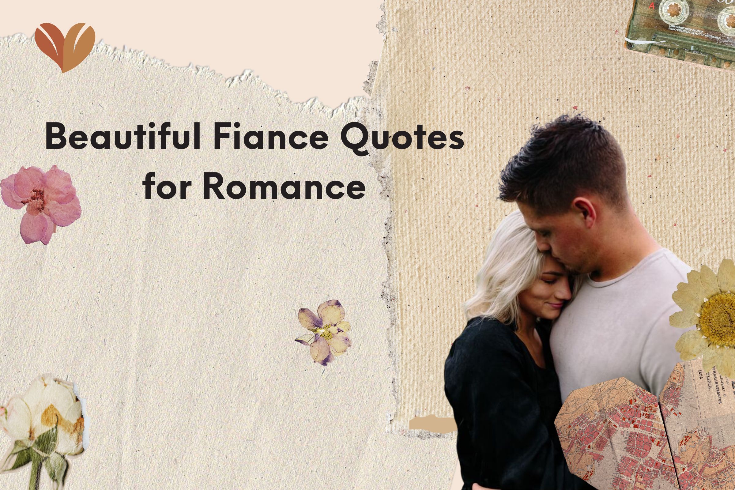 Beautiful Fiance Quotesfor Romance