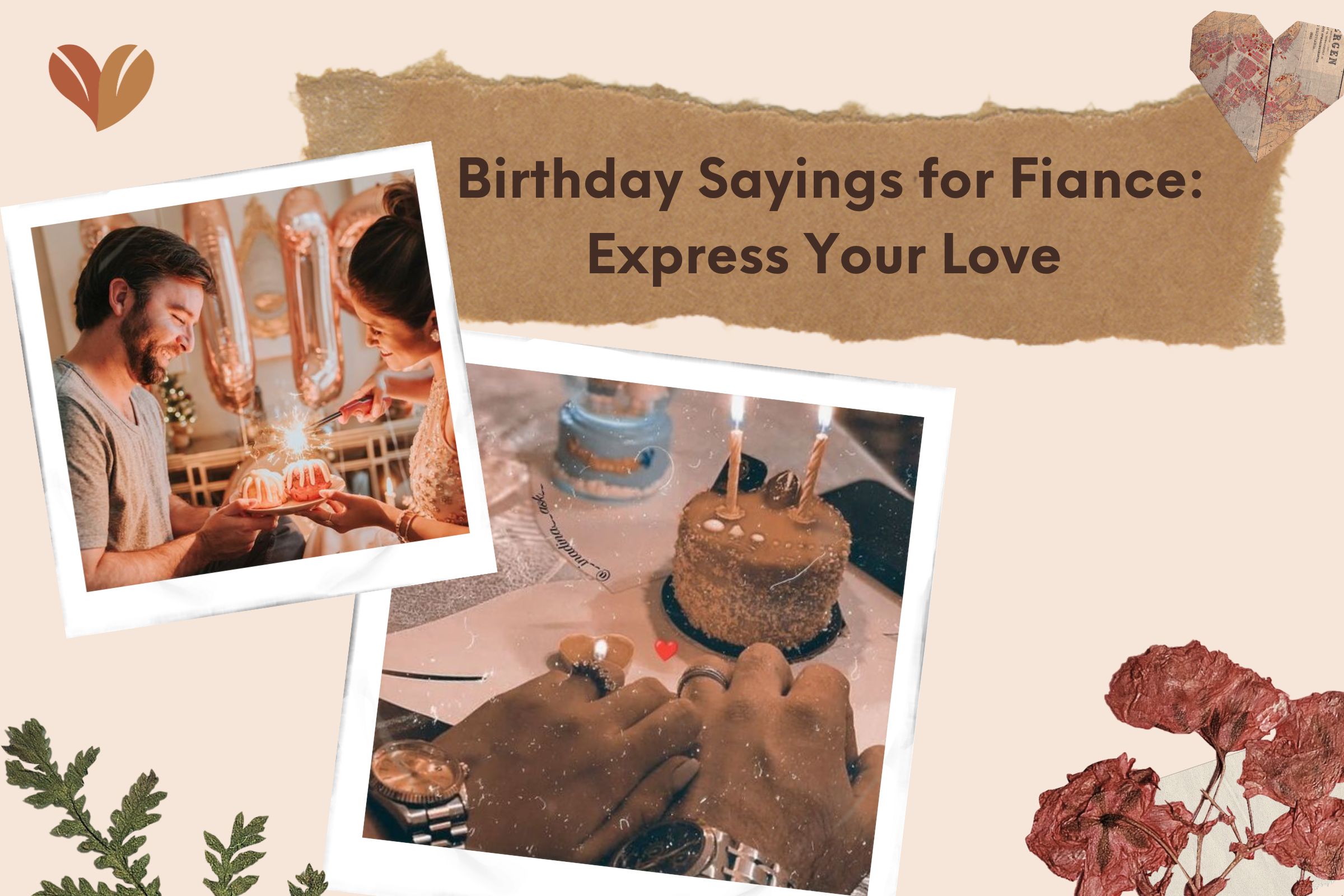 Birthday Sayings for Fiance: Express Your Love 
