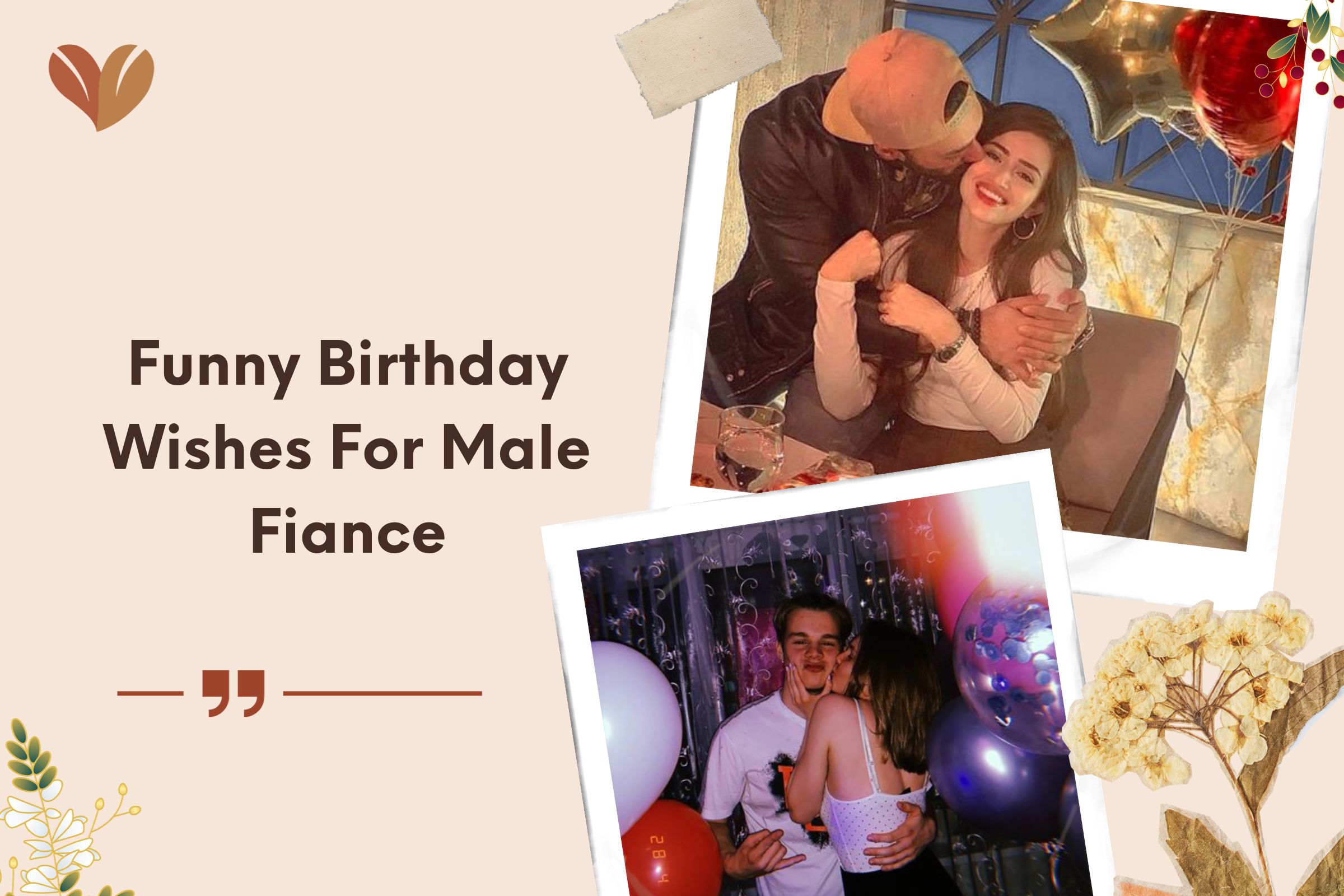 Funny Birthday Wishes For Male Fiance