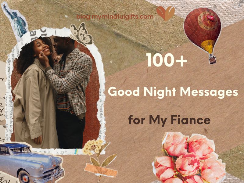 100+ Good Night Message for My Fiance: Make The Couple’s Day Special