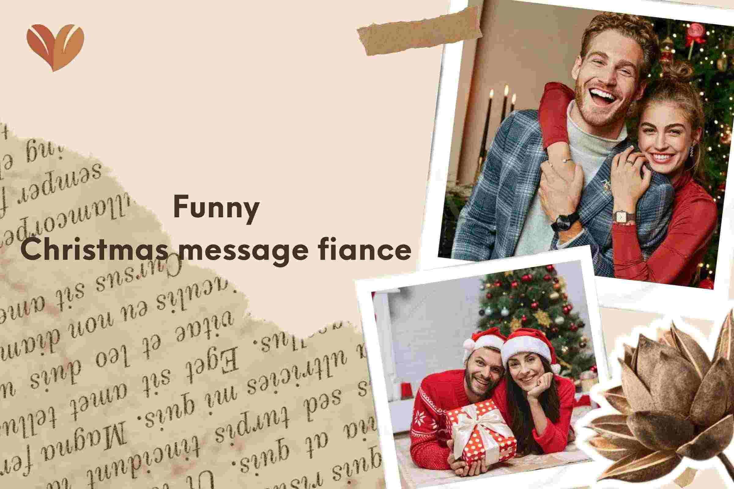 Top 30 Funny Christmas message fiance