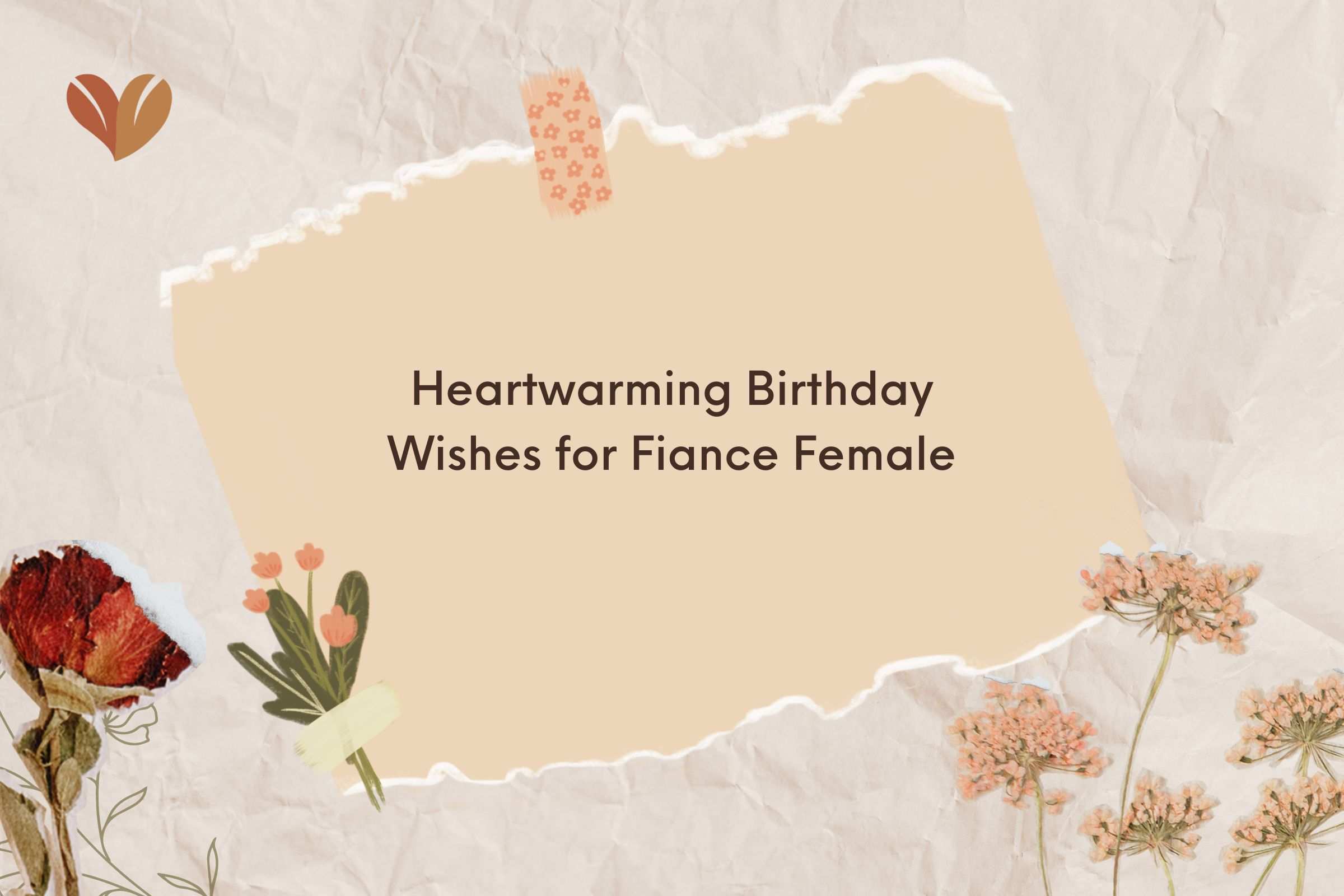 Heartwarming Birthday Wishes for Fiance Female