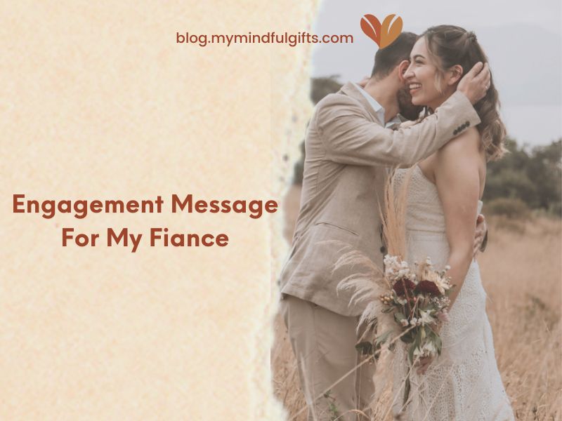 100+ Engagement Message For My Fiance: Make Them Surprised
