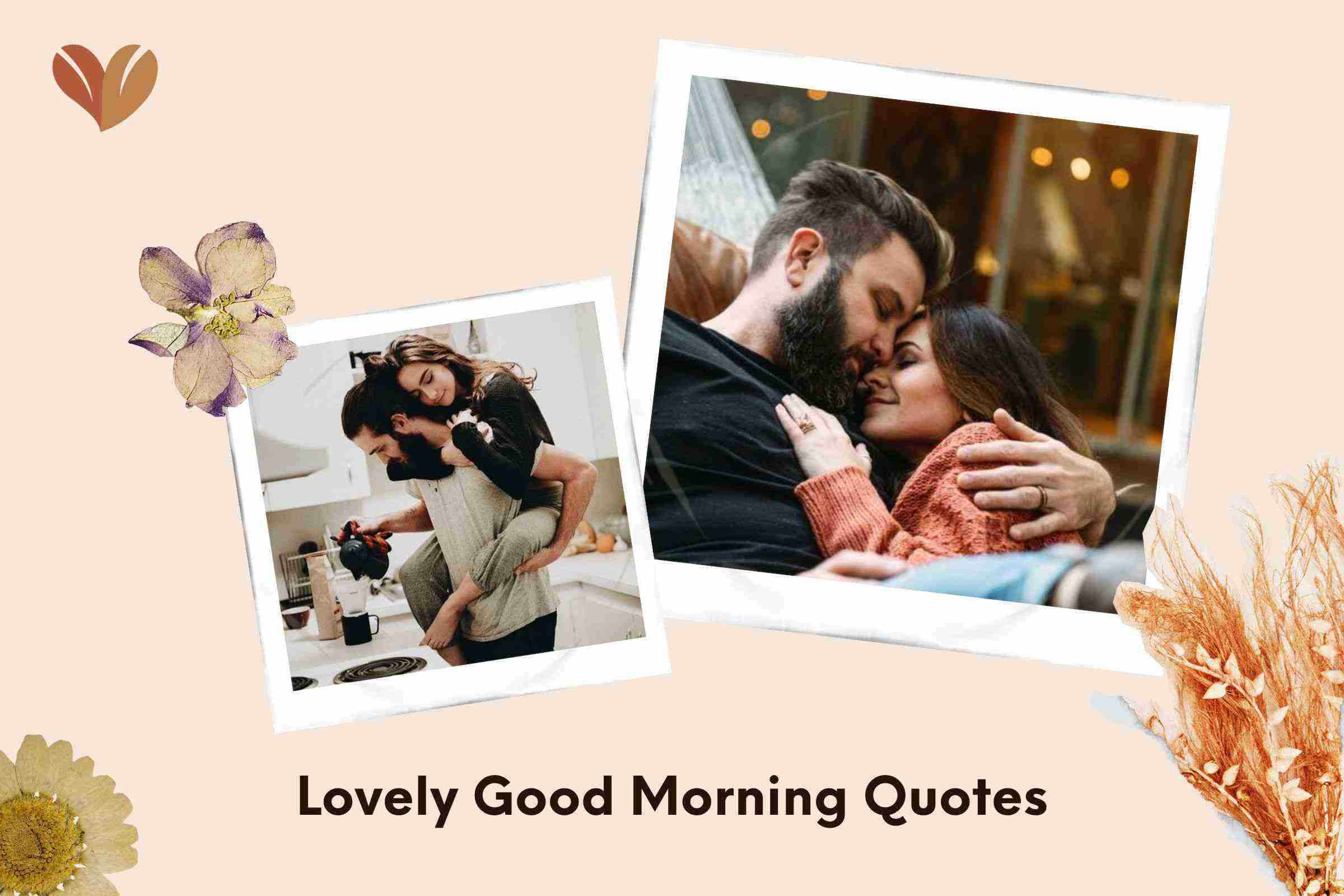 Lovely Good Morning Quotes