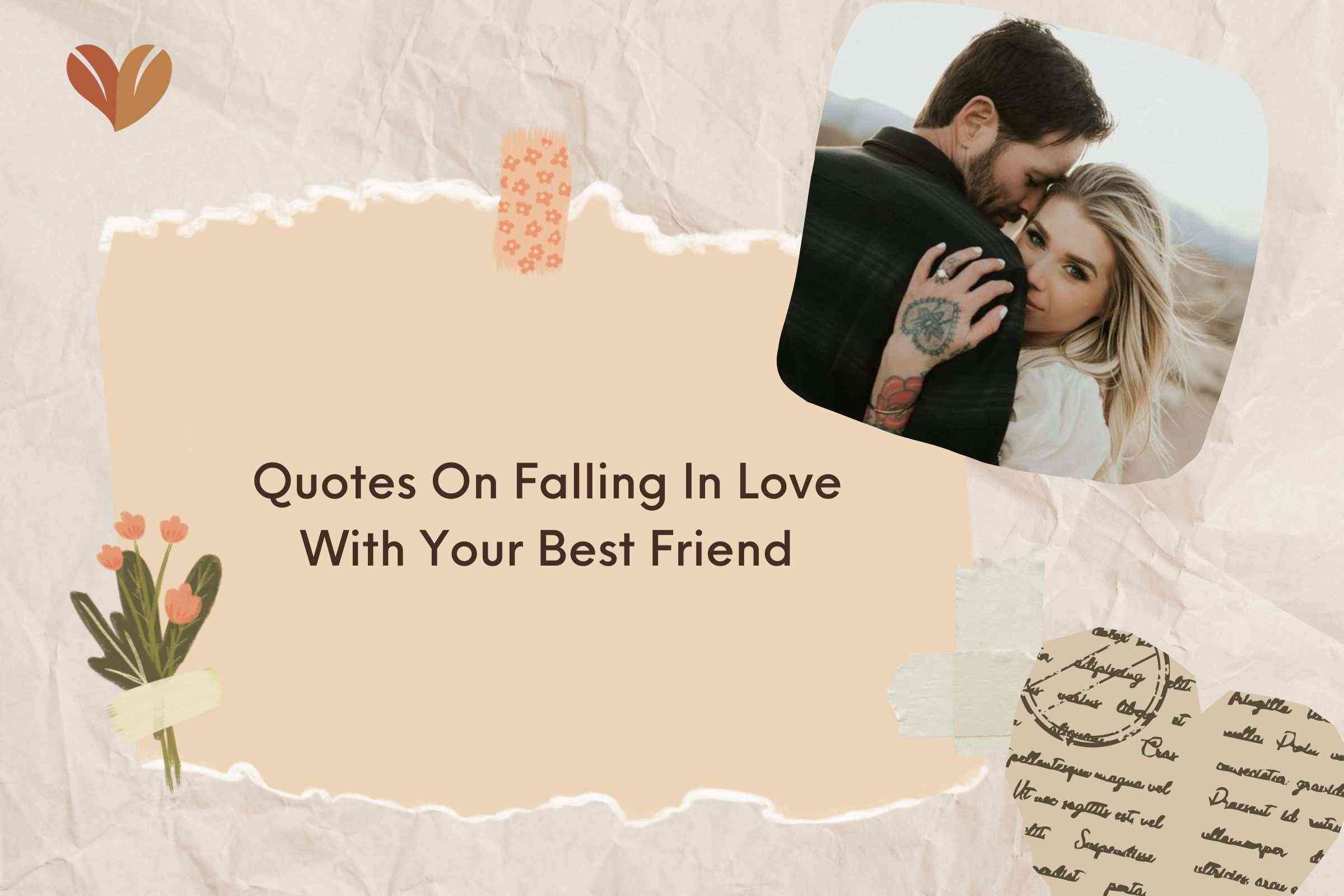 Quotes On Falling In Love With Your Best Friend