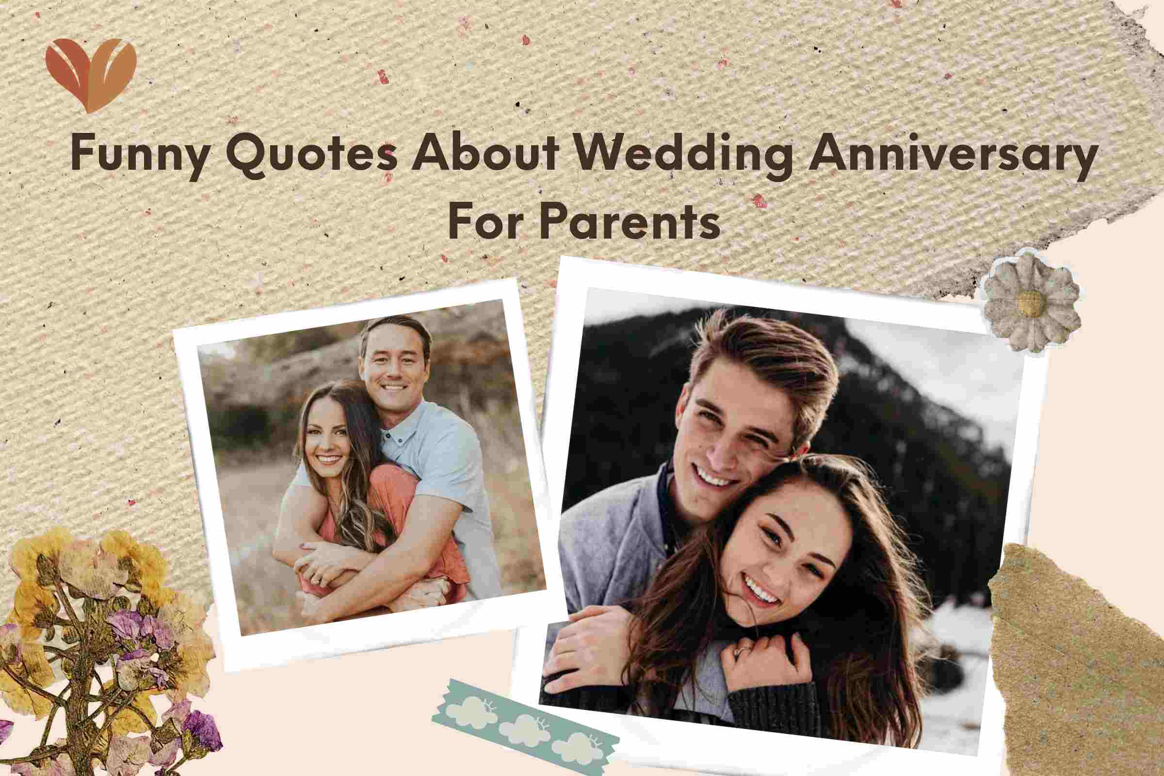 Funny Quotes About Wedding Anniversary For Parents