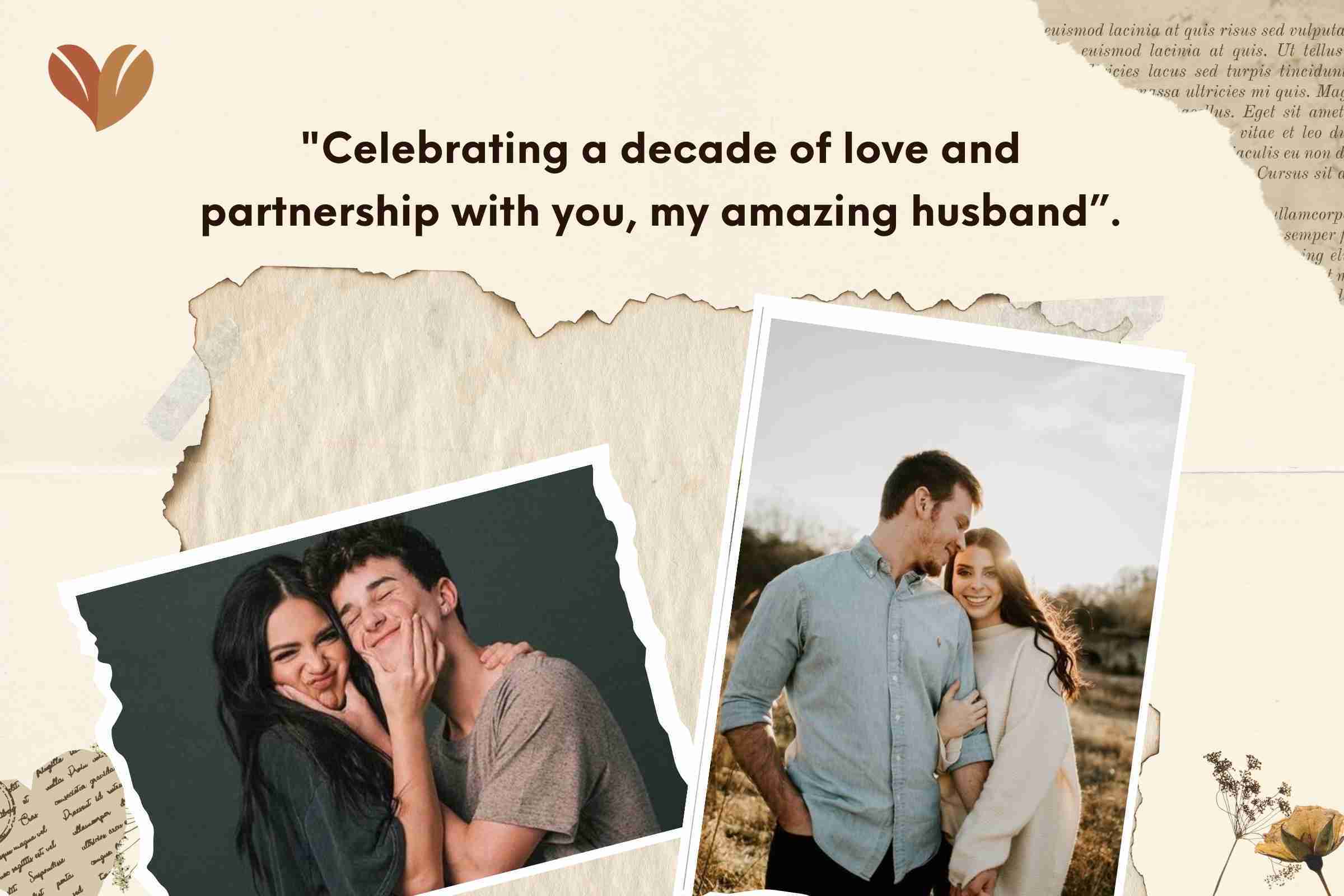"Celebrating a decade of love and partnership with you, my amazing husband”.