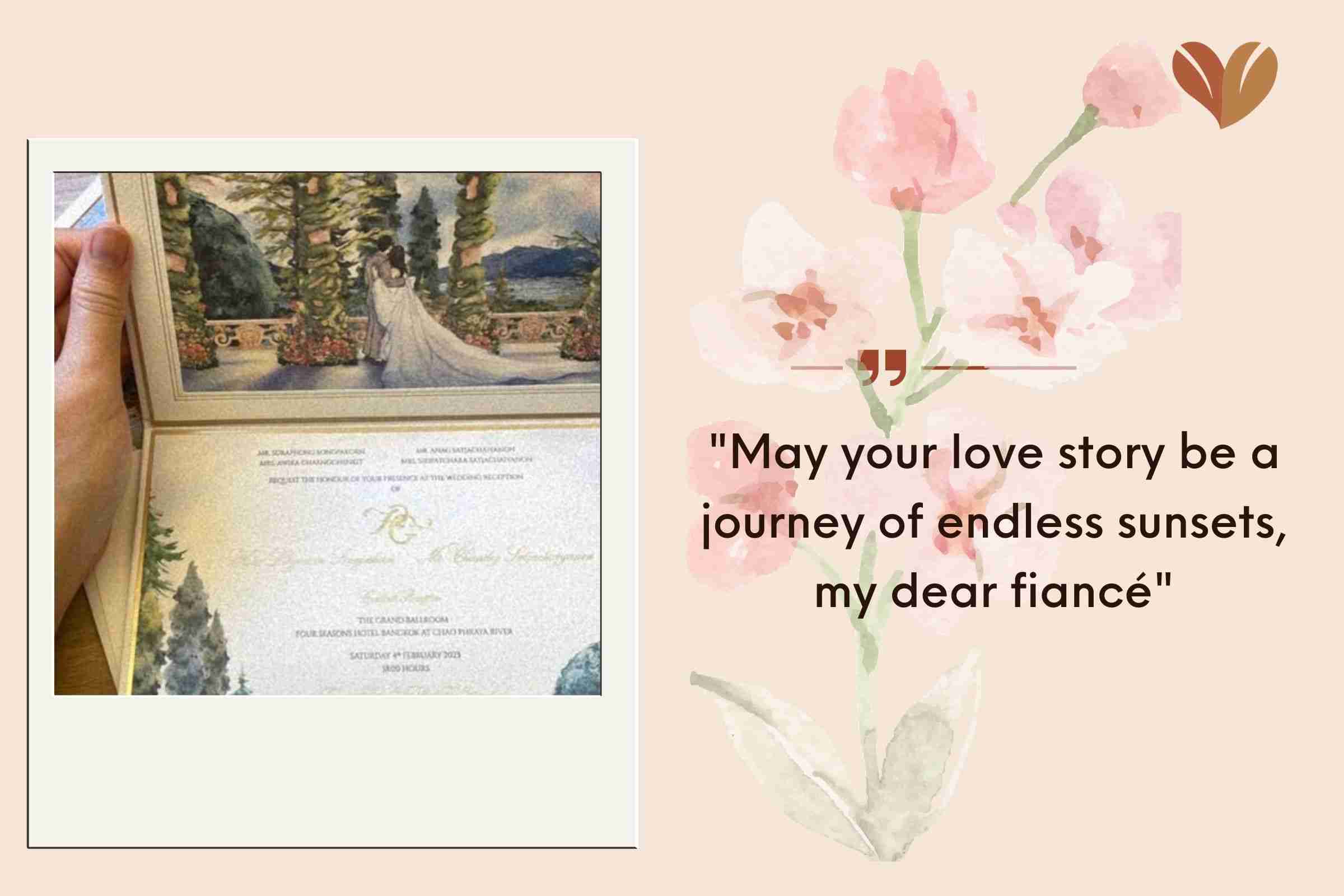"May your love story be a journey of endless sunsets, my dear fiancé"