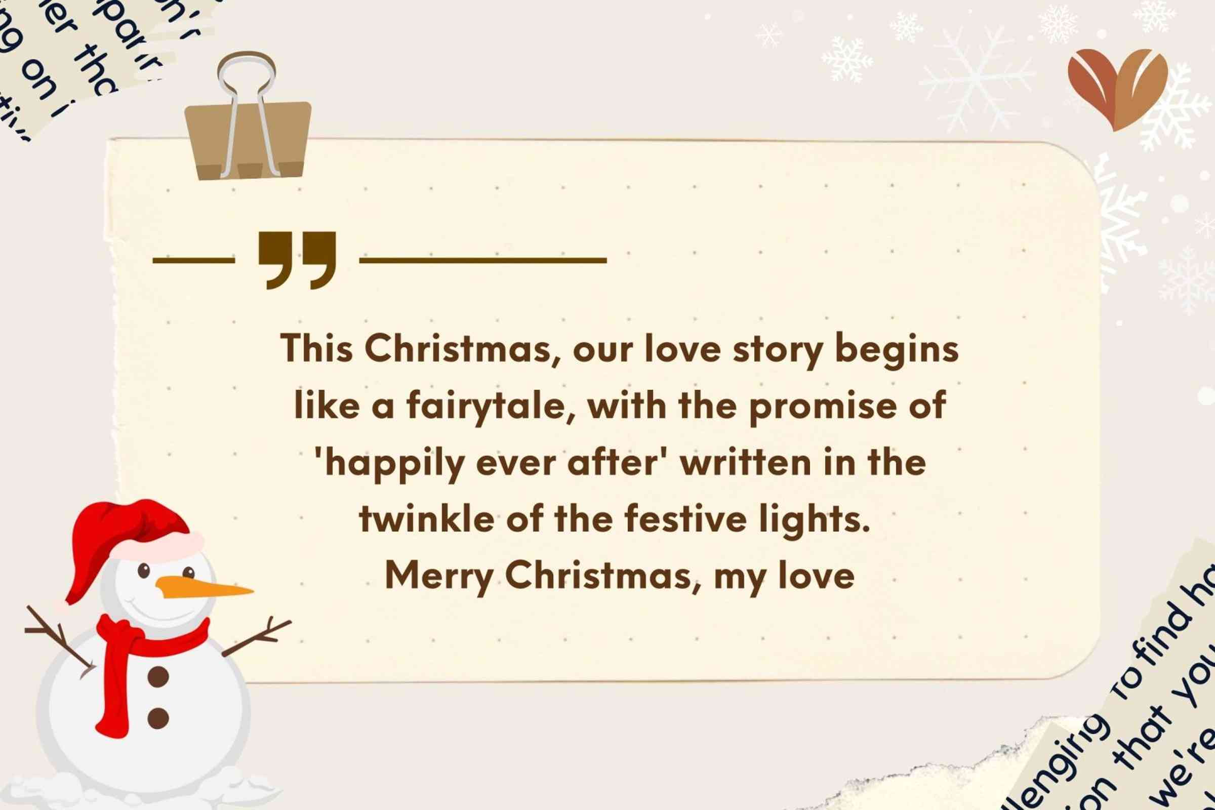 This Christmas, our love story begins like a fairytale, with the promise of 'happily ever after' written in the twinkle of the festive lights. Merry Christmas, my love