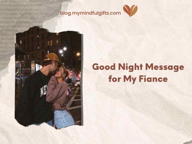 120+ Good Night Message for My fiance: Sweet Dreams and Love