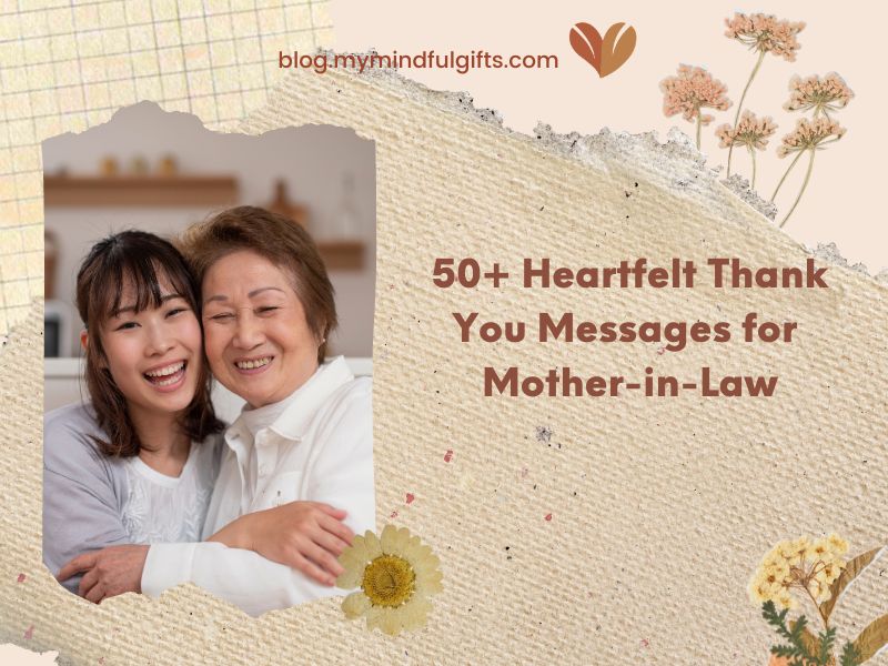 50+ Heartfelt Thank You Messages for Mother-in-Law