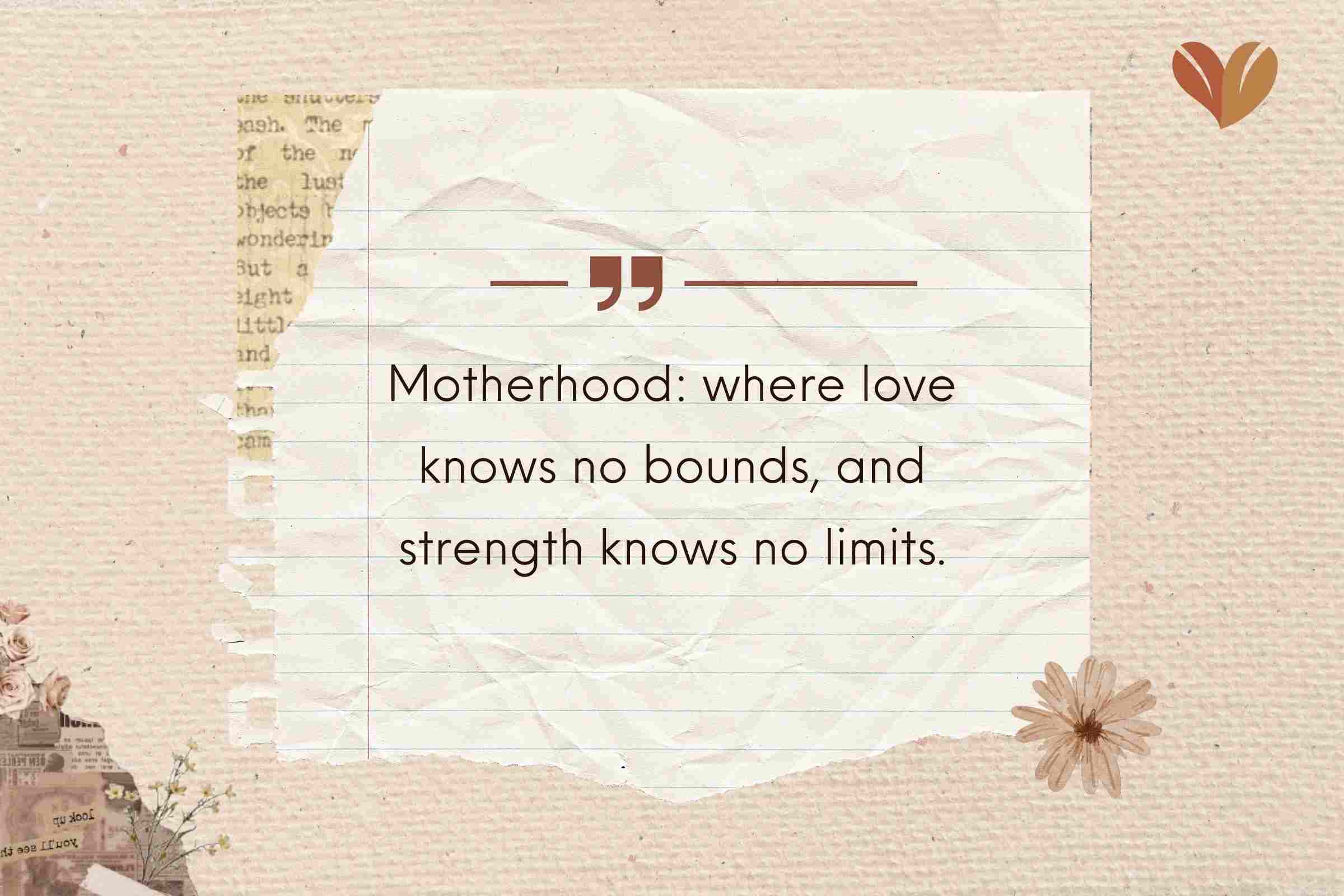 Motherhood: where love knows no bounds, and strength knows no limits