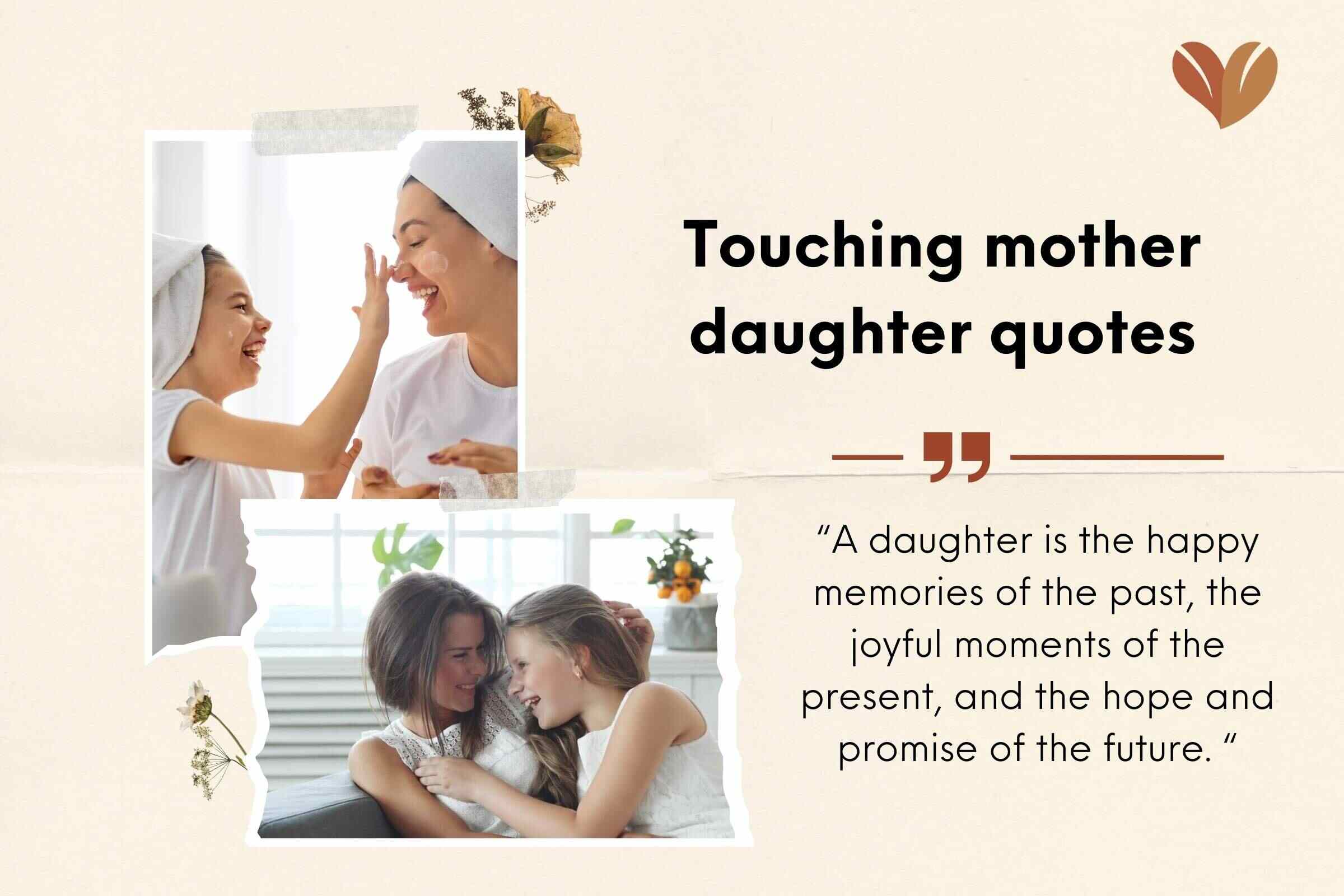 Cute Touching Mother-Daughter Quotes to Warm Your Heart