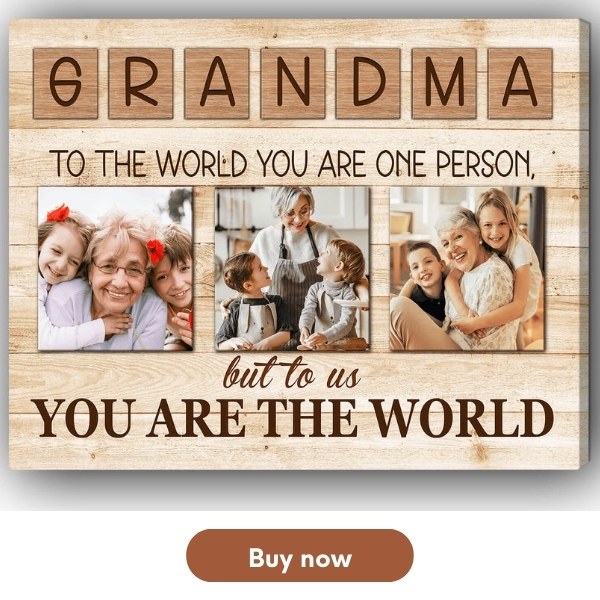 Mother's Day or birthday present: Grandma to the world - Custom canvas