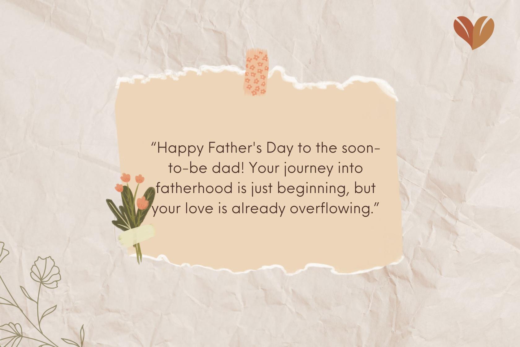 Simple Dad to Be Father's Day Quotes: Celebrating Future Fathers
