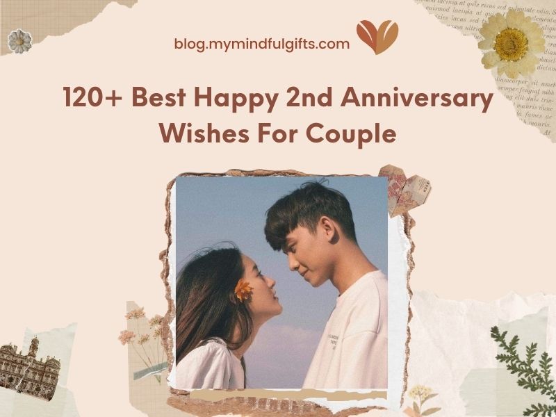 120+ Best Happy 2nd Anniversary Wishes For Couple