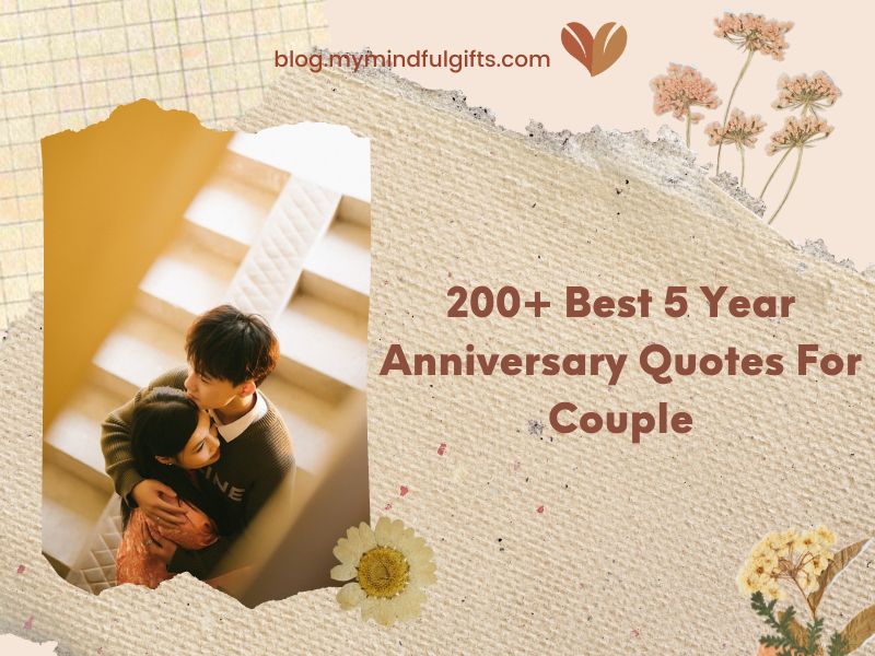 200+ Best 5 Year Anniversary Quotes For Couple