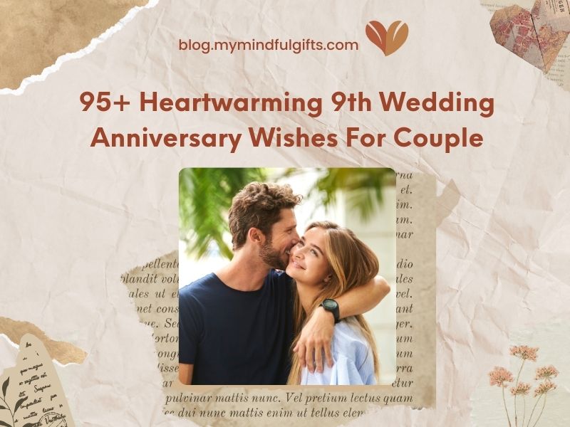 95+ Heartwarming 9th Wedding Anniversary Wishes For Couple