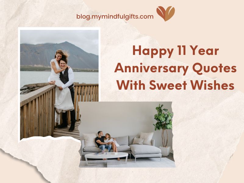 Happy 11 Year Anniversary Quotes With Sweet Wishes