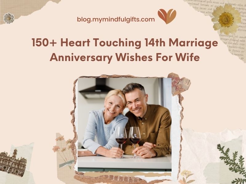 150+ Heart Touching 14th Marriage Anniversary Wishes For Wife
