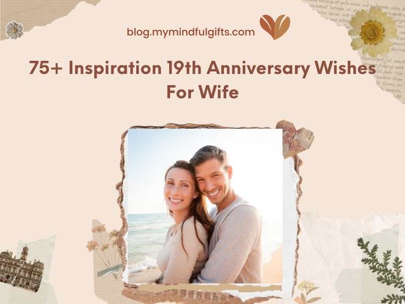 75+ Inspiration 19th Anniversary Wishes For Wife