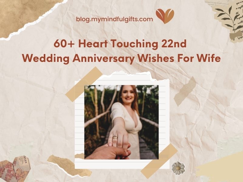 60+ Heart Touching 22nd Wedding Anniversary Wishes For Wife