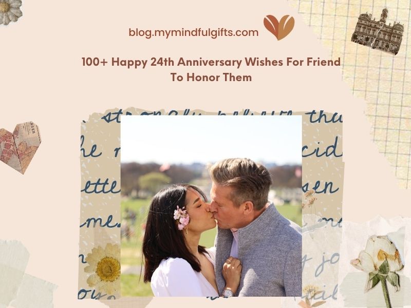 100+ Happy 24th Anniversary Wishes For Friend To Honor Them