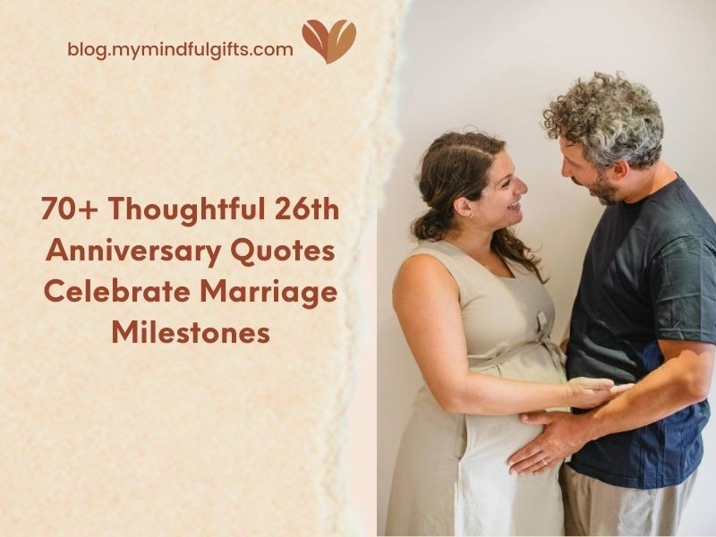 70+ Thoughtful 26th Anniversary Quotes Celebrate Marriage Milestones