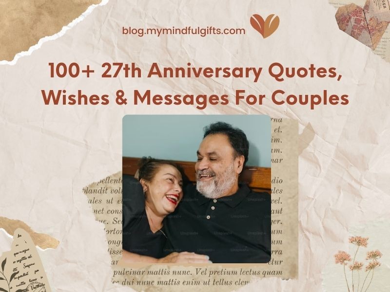 100+ 27th Anniversary Quotes, Wishes & Messages For Couples