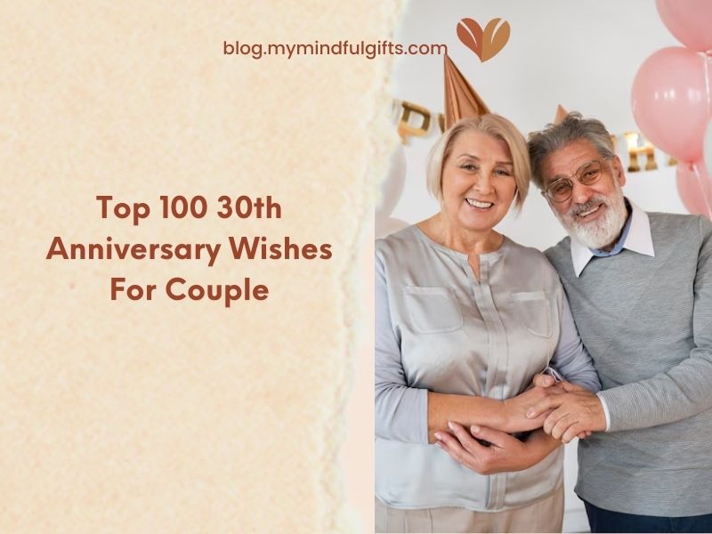 Top 100 30th Anniversary Wishes For Couple