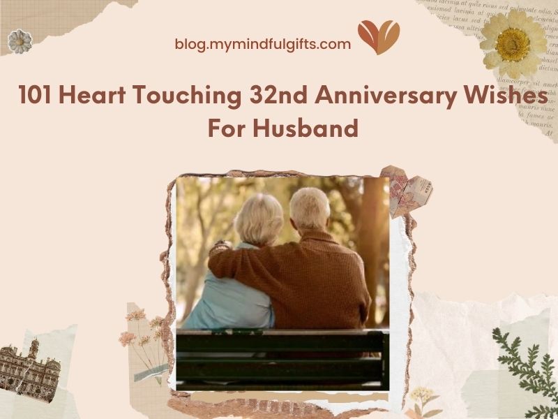 101 Heart Touching 32nd Anniversary Wishes For Husband