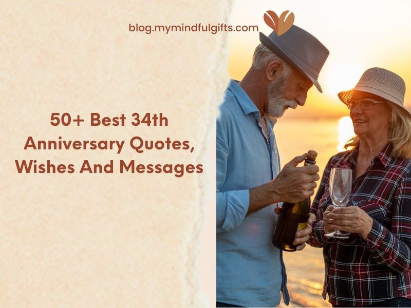 50+ Best 34th Anniversary Quotes, Wishes And Messages