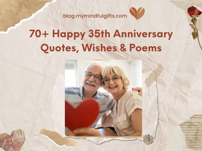 70+ Happy 35th Anniversary Quotes, Wishes & Poems