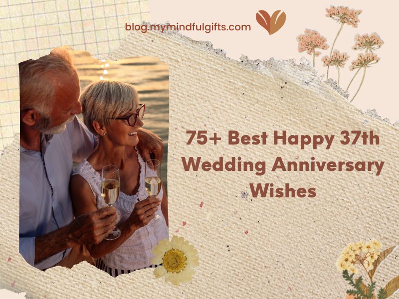 75+ Best Happy 37th Wedding Anniversary Wishes