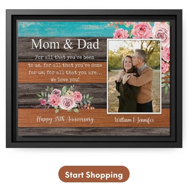 Custom 38 Year Anniversary gift For Parents - For All That You've Been To Us - Custom Canvas Print