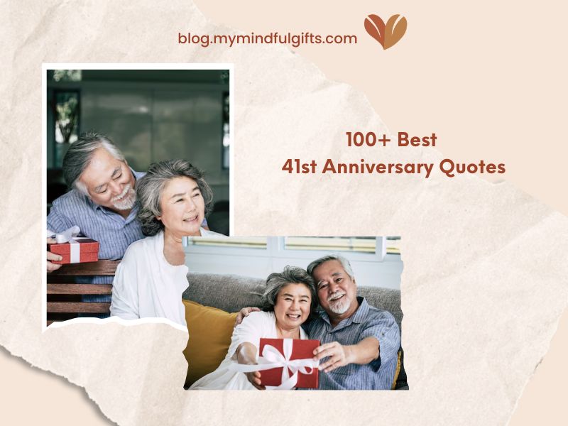 100+ Best 41st Anniversary Quotes