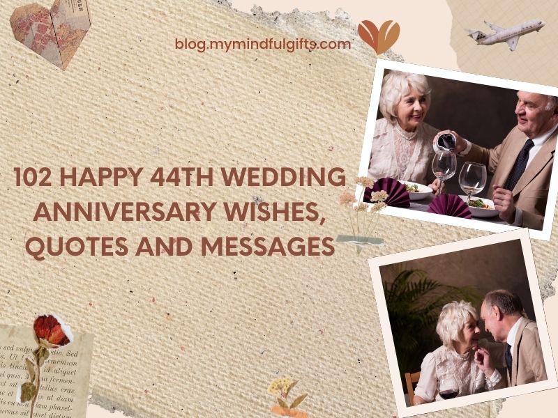 102 Happy 44th Wedding Anniversary Wishes, Quotes And Messages