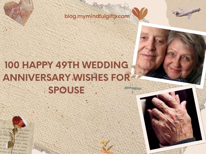 100 Happy 49th Wedding Anniversary Wishes For Spouse