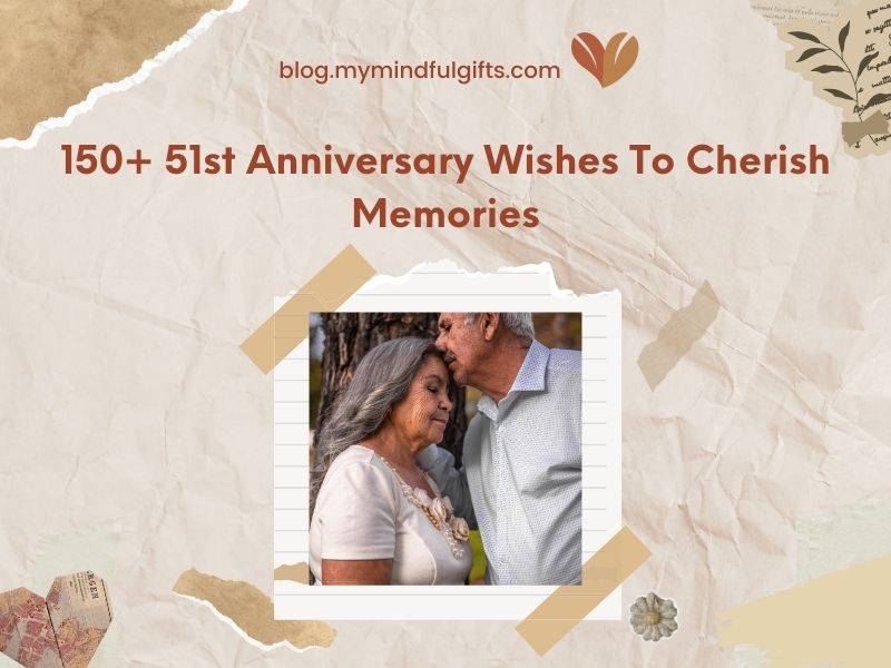 150+ 51st Anniversary Wishes To Cherish Memories