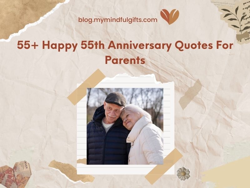 55+ Happy 55th Anniversary Quotes For Parents