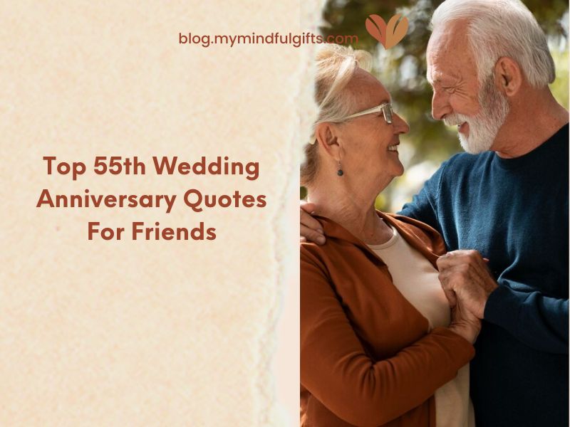 Top 55th Wedding Anniversary Quotes For Friends