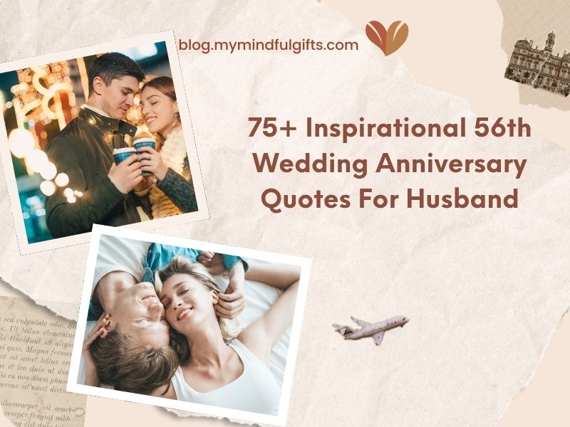 75+ Inspirational 56th Wedding Anniversary Quotes For Husband