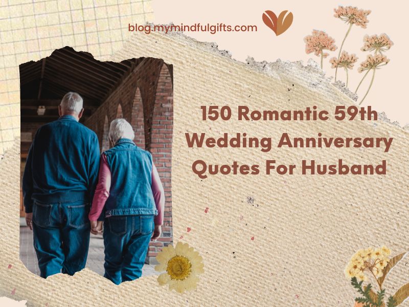 150 Romantic 59th Wedding Anniversary Quotes For Husband